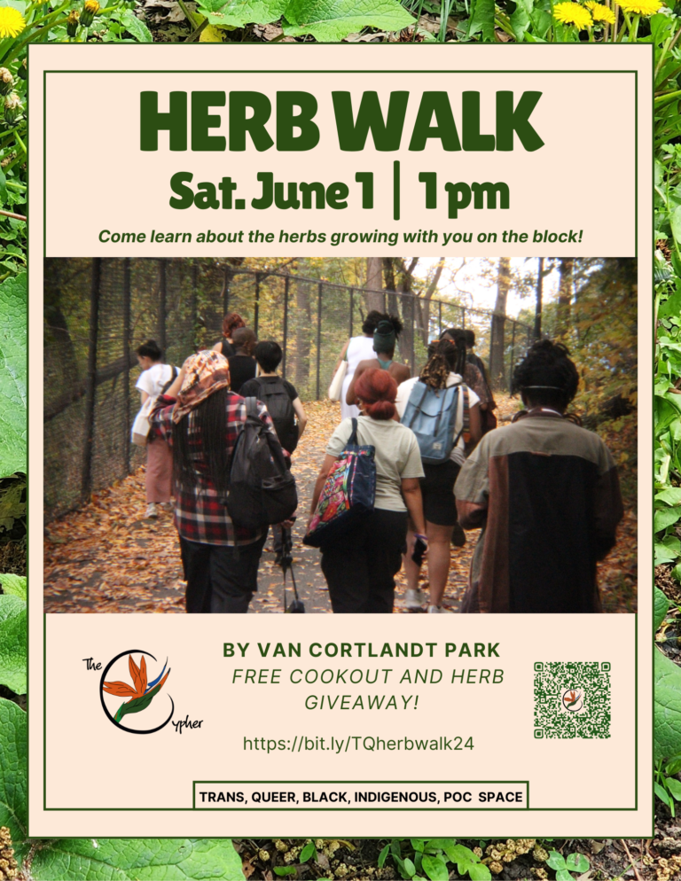 Flyer for Herb Walk on Sat. June 1 at 1pm. A background of dandelion and burdock covered by an off white square with the title of the event, sign up info and an image of Black and brown folks walking in a green space.